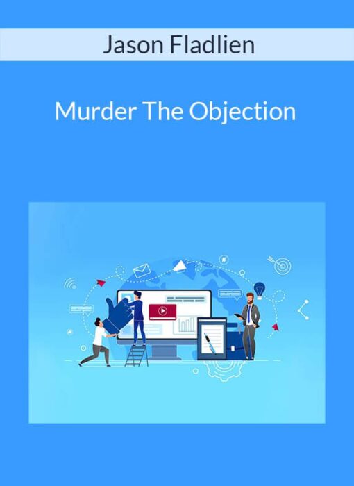 Jason Fladlien - Murder The Objection